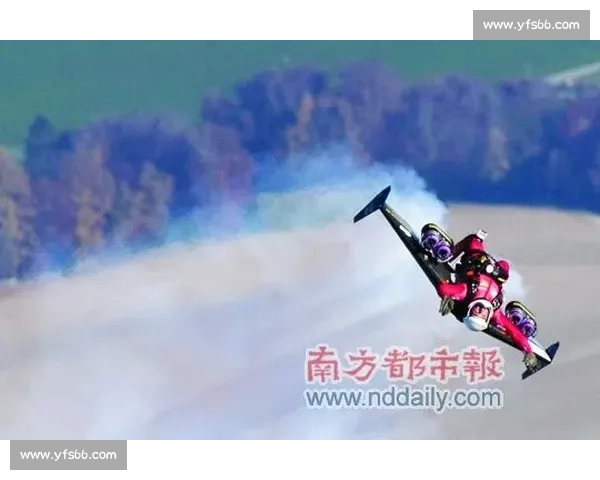 极速翱翔天空的极限挑战翼装飞行比赛全景解析 - 副本 - 副本 - 副本 极速翱翔天空的极限挑战翼装飞行比赛全景解析 - 副本 - 副本 - 副本